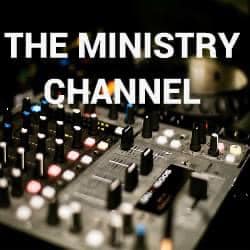 The Ministry Channel